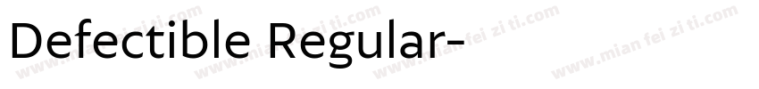 Defectible Regular字体转换